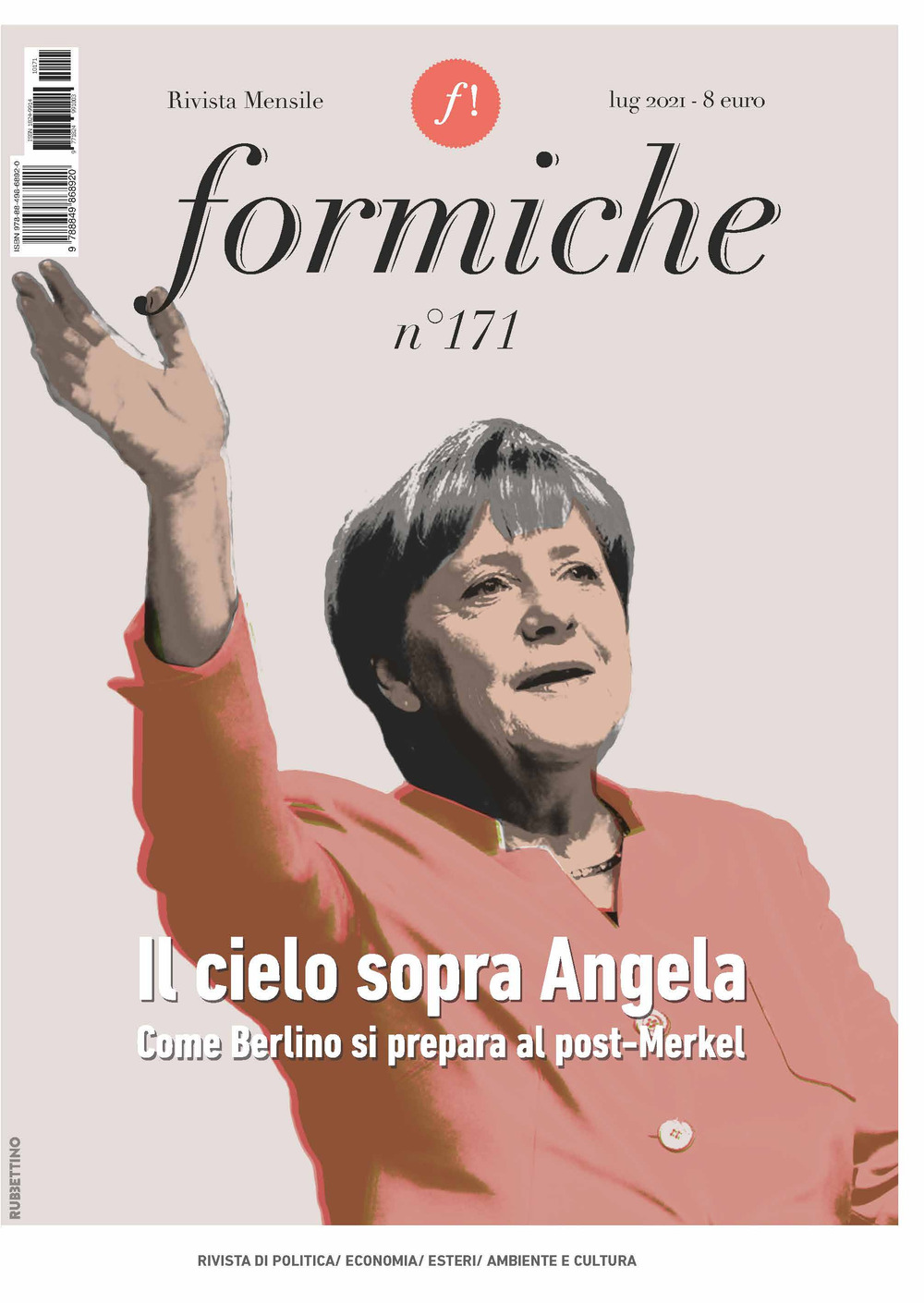 Formiche (2021). Vol. 171: Il cielo sopra Angela. Come Berlino si prepara al post-Merkel