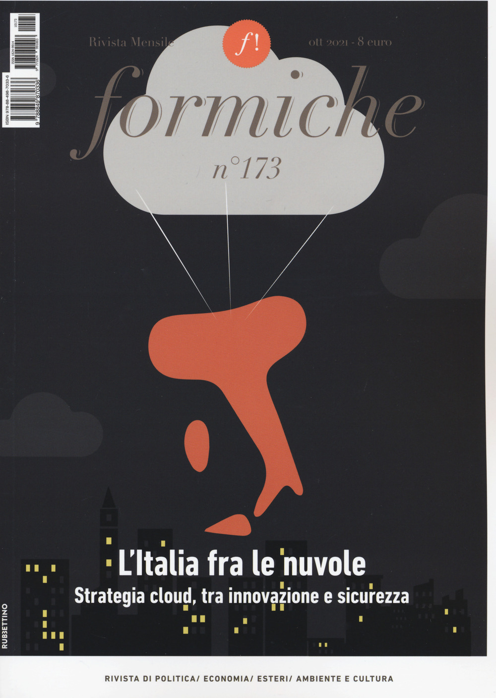 Formiche (2021). Vol. 173: L' Italia tra le nuvole. Strategia cloud, tra innovazione e sicurezza