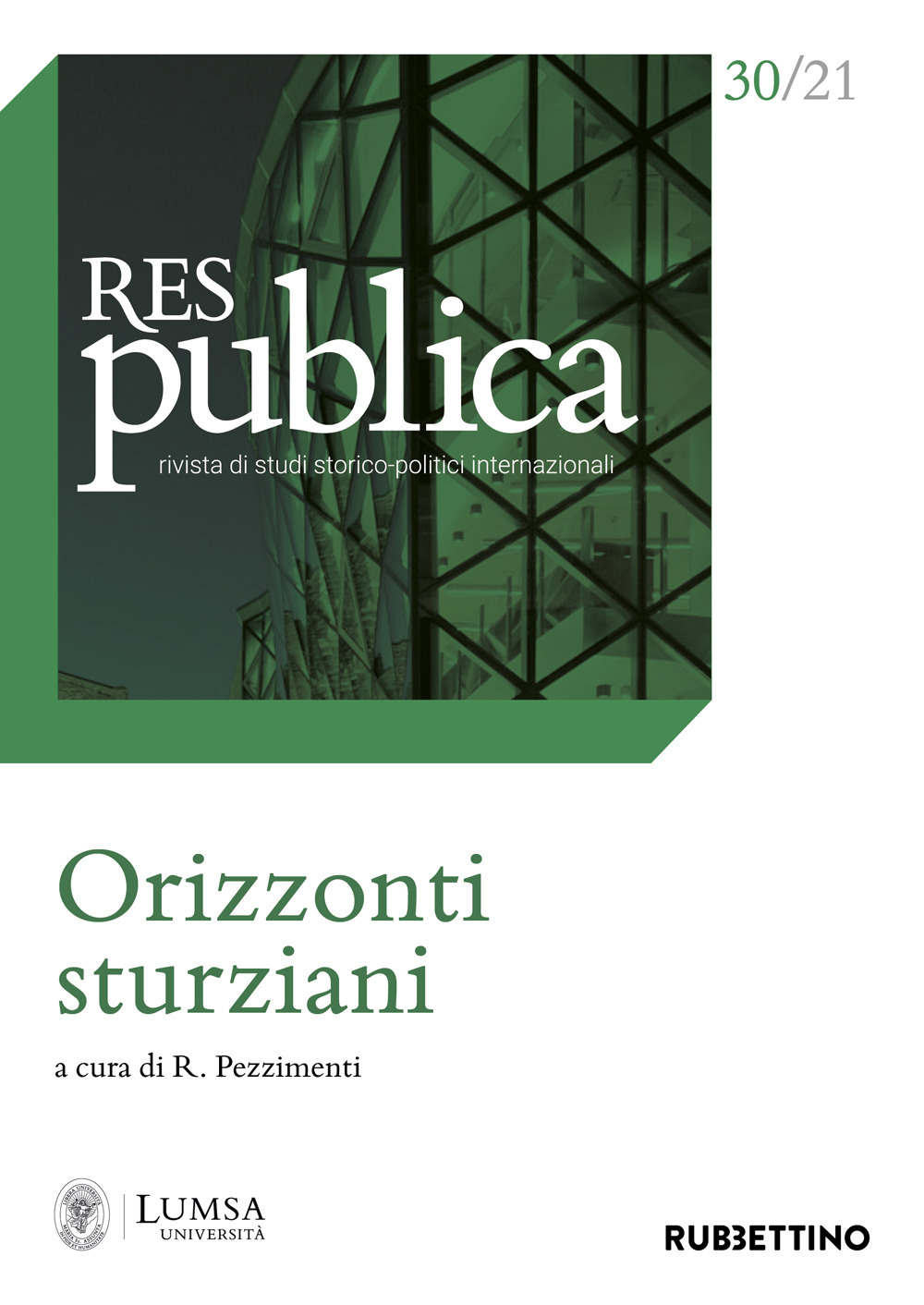 Res publica (2021). Vol. 30: Orizzonti sturziani