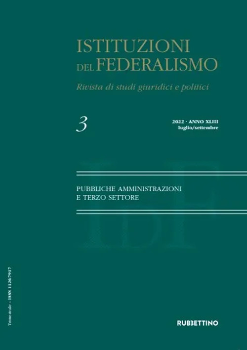 Istituzioni del federalismo. Rivista di studi giuridici e politici (2022). Vol. 3: Pubbliche amministrazioni e terzo settore
