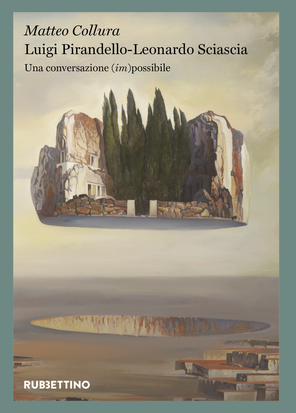 Luigi Pirandello - Leonardo Sciascia. Una conversazione (im)possibile