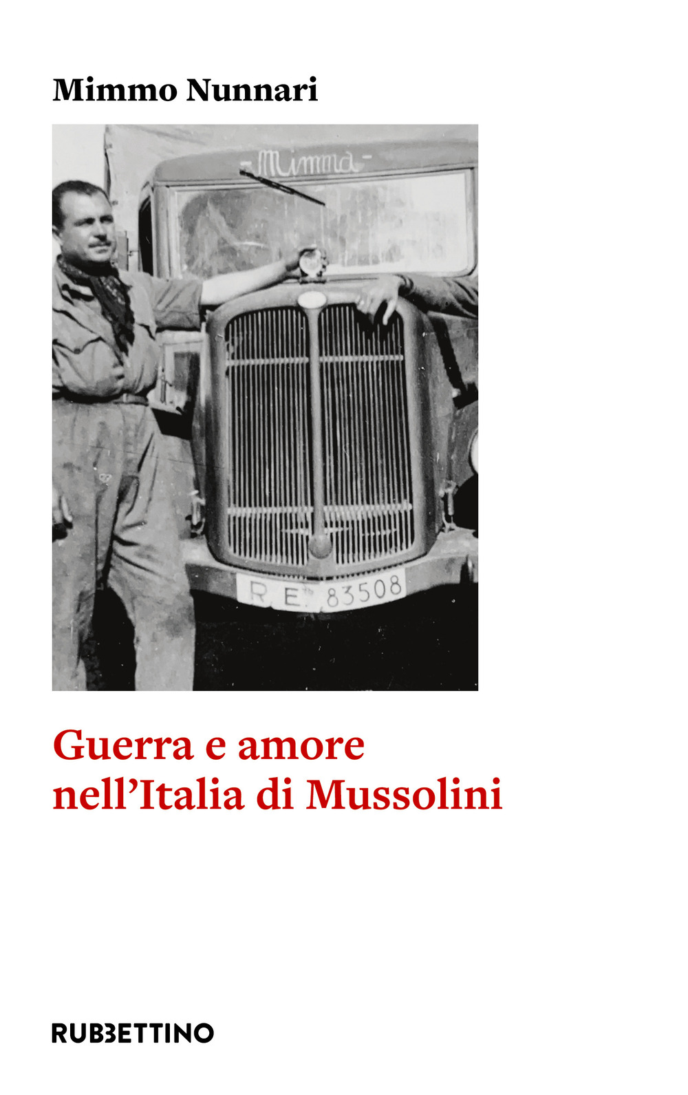 Guerra e amore nell'Italia di Mussolini