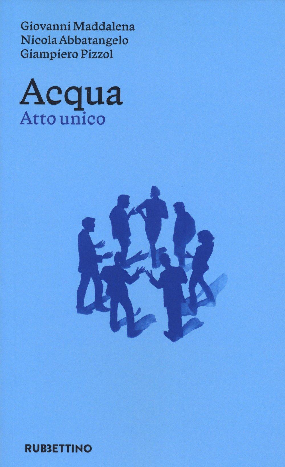 Acqua. Atto unico