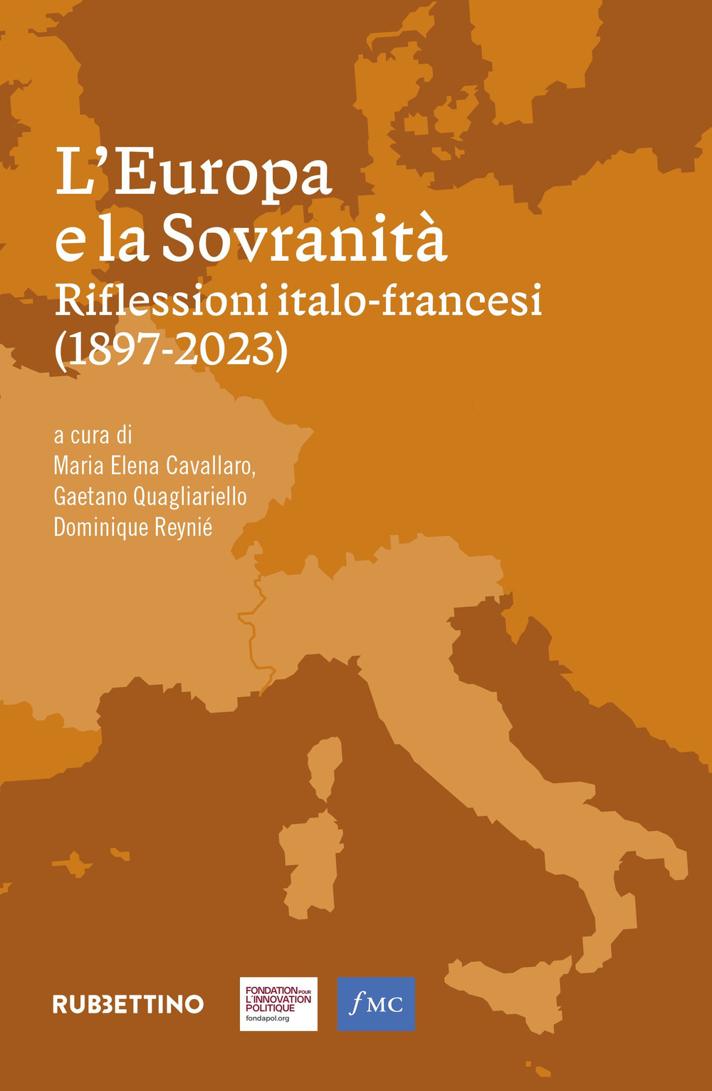 L'Europa e la sovranità. Riflessioni italo-francesi (1897-2023)