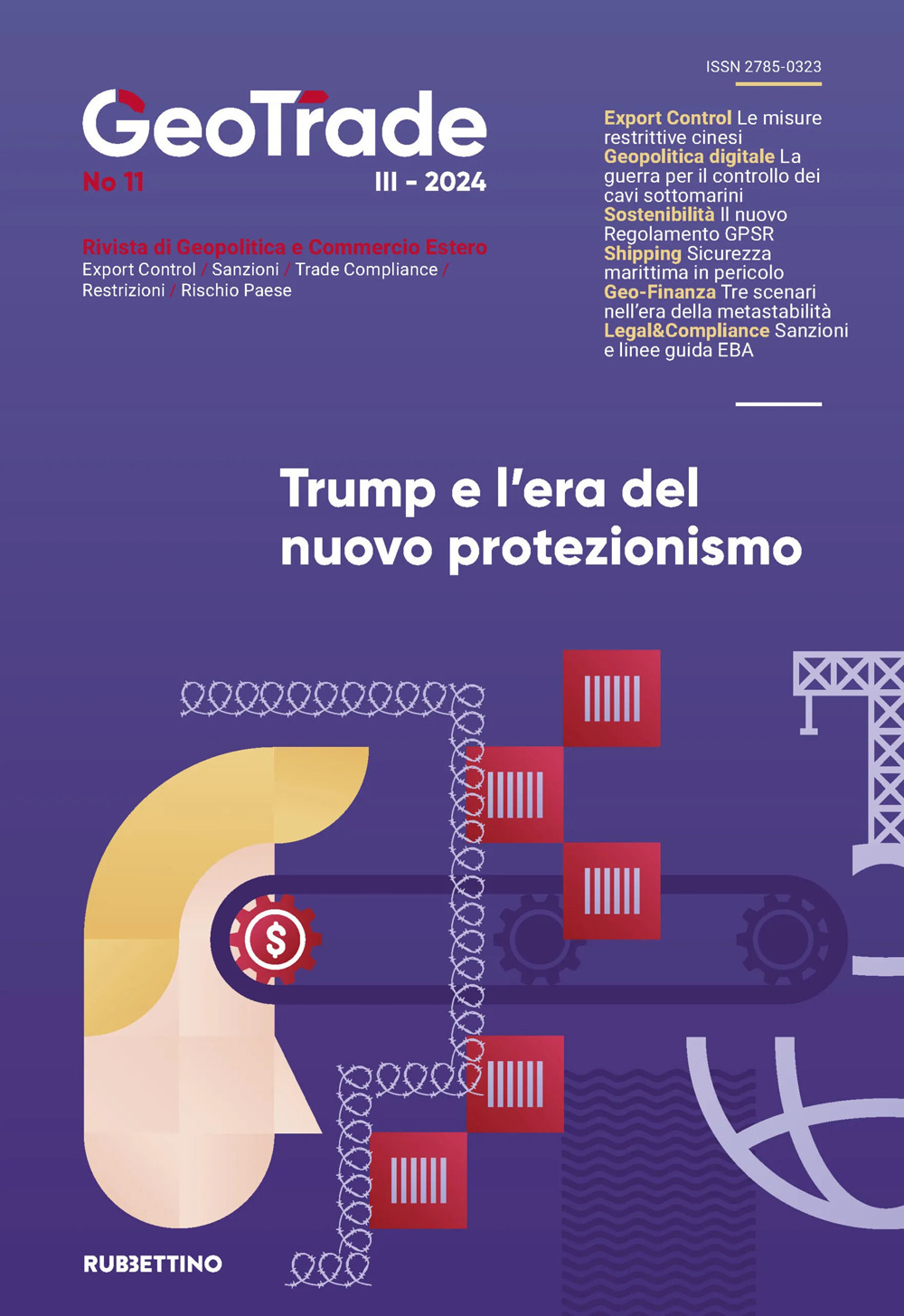 GeoTrade. Rivista di geopolitica e commercio estero (2024). Vol. 11: Trump e l'era del nuovo protezionismo