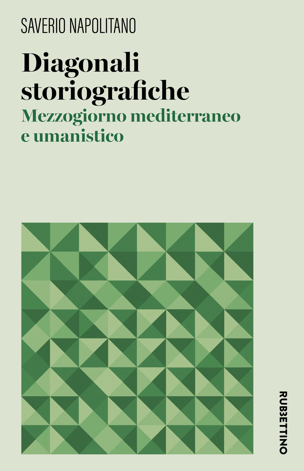Diagonali storiografiche. Mezzogiorno mediterraneo e umanistico