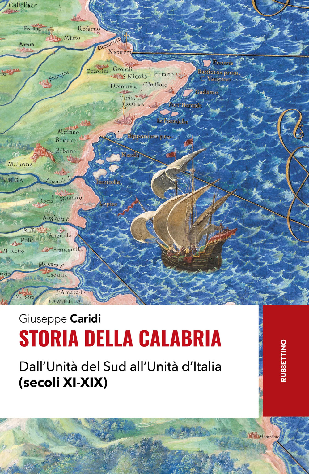 Storia della Calabria. Dall'unità del Sud all'unità d'Italia