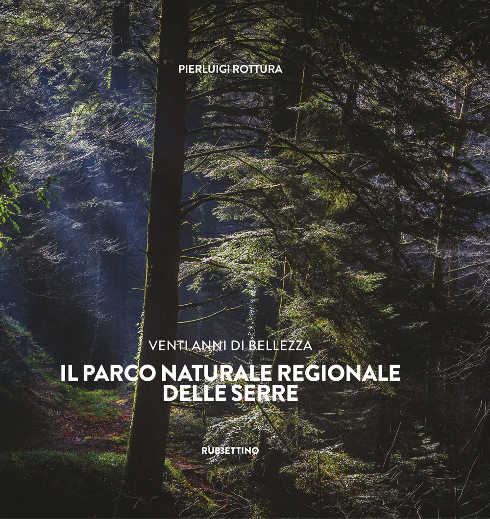 Venti anni di bellezza. Il Parco Naturale Regionale delle Serre