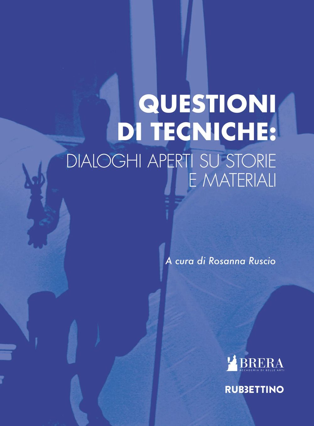 Questioni di tecniche: dialoghi aperti su storie e materiali. Giornata di studi