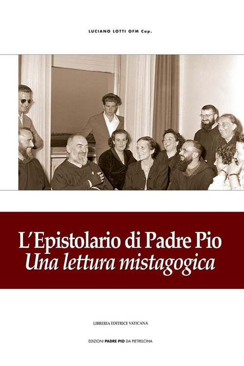 L'epistolario di padre Pio. Una lettura mistagogica