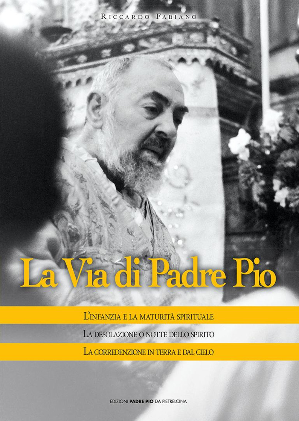 La via di Padre Pio