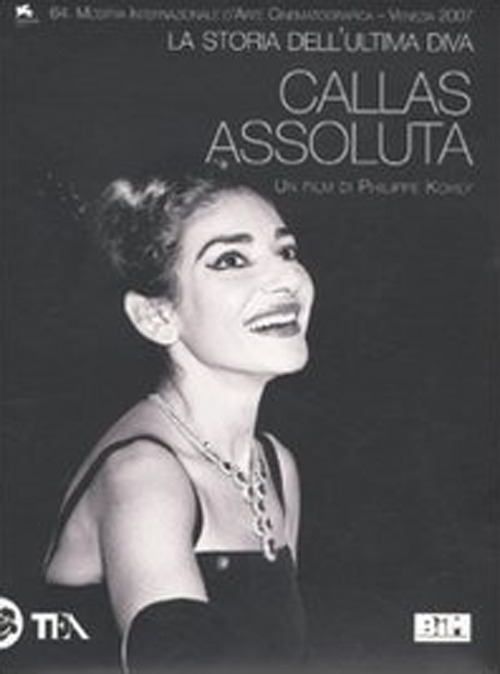 Callas assoluta. La storia dell'ultima diva. DVD