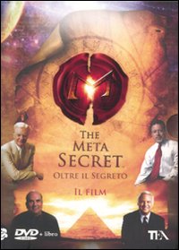The meta secret. Oltre il segreto. DVD. Con libro