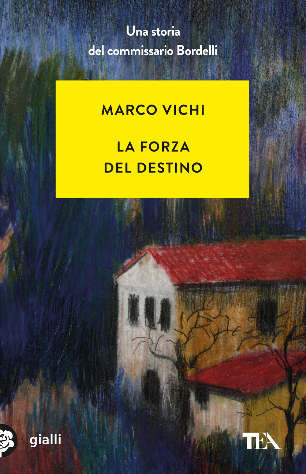 La forza del destino. Un'indagine del commissario Bordelli