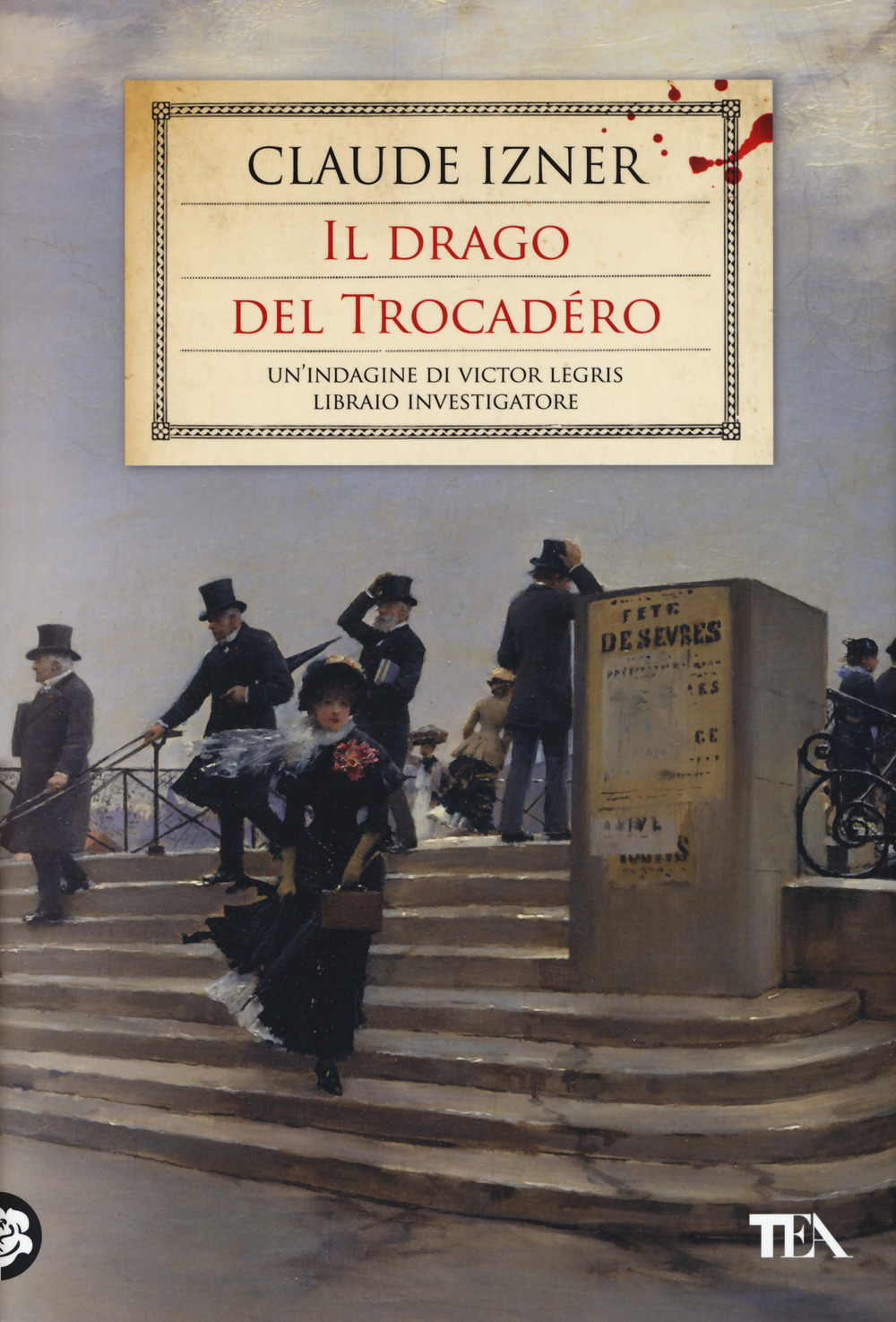Il drago del Trocadéro. Un'indagine di Victor Legris libraio investigatore