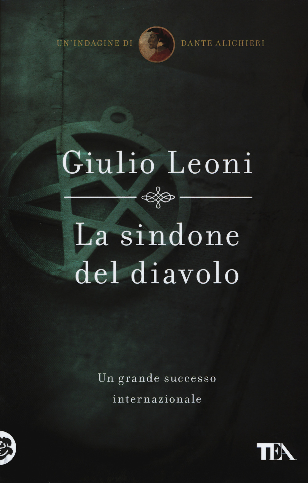 La sindone del diavolo. Un'indagine di Dante Alighieri