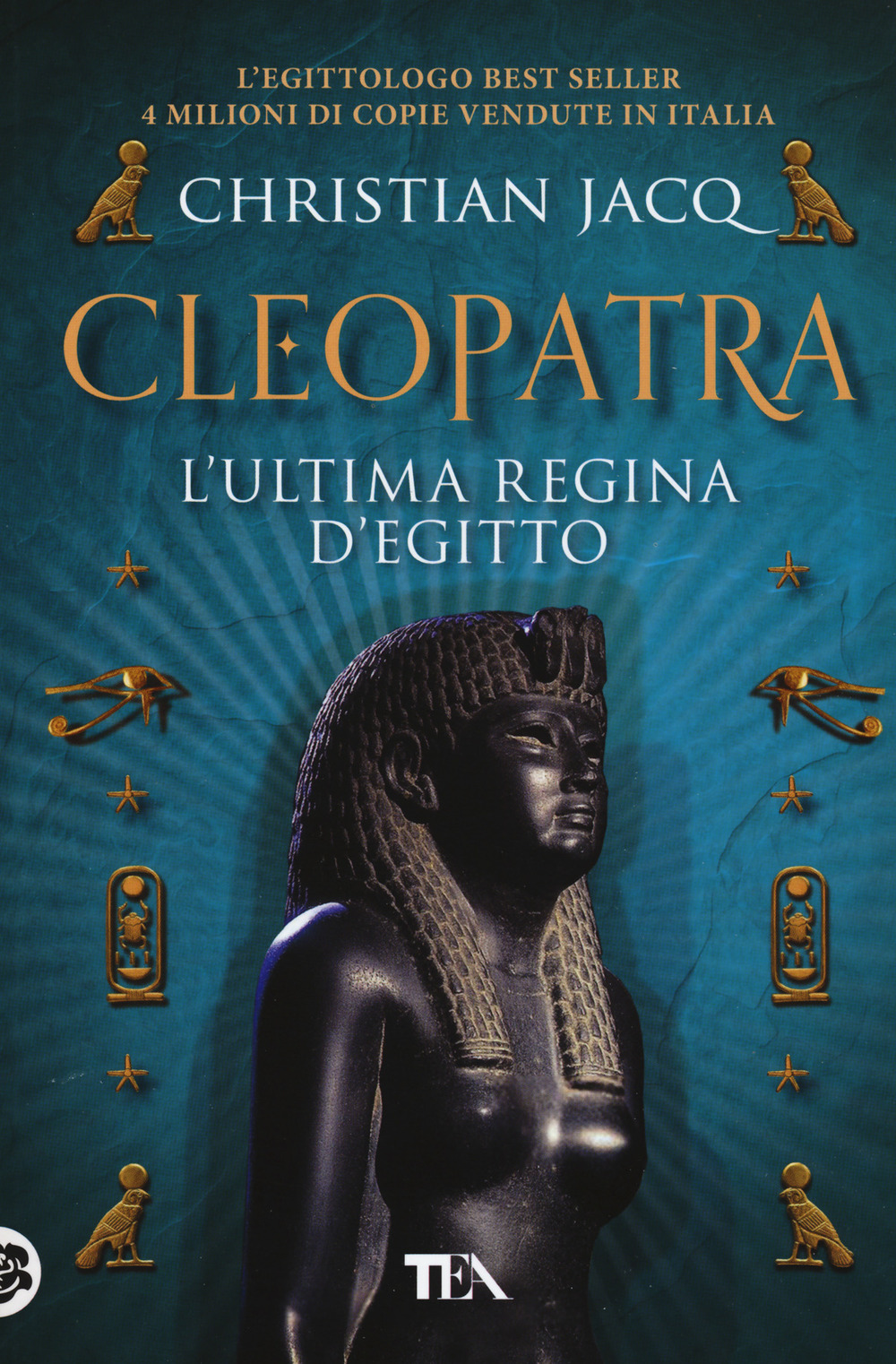 Cleopatra. L'ultima regina d'Egitto
