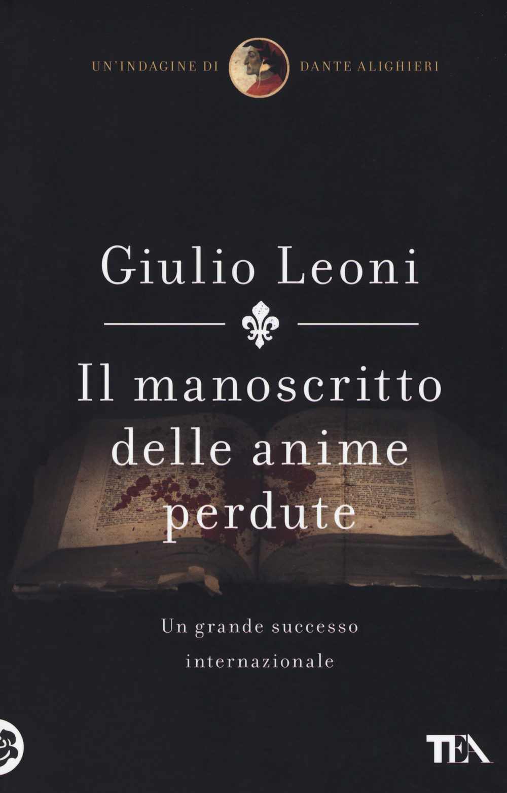 Il manoscritto delle anime perdute. Un'indagine di Dante Alighieri