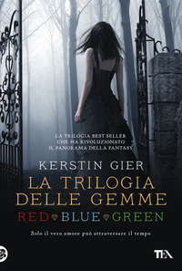 TRILOGIA DELLE GEMME RED-BLUE-GREEN (LA) di GIER KERSTIN
