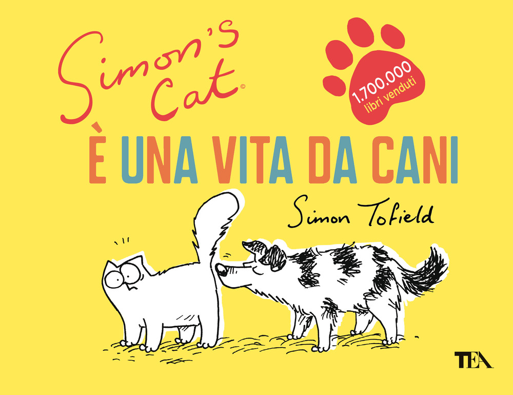 È una vita da cani. Simon's cat