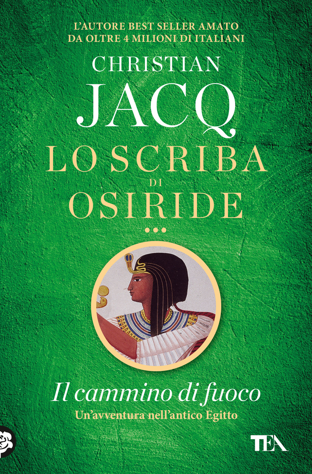 Il cammino di fuoco. Lo scriba di Osiride