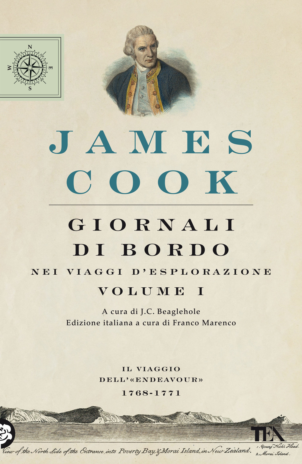 Giornali di bordo nei viaggi d'esplorazione. Vol. 1: Il viaggio dell'«Endeavour» 1768-1771