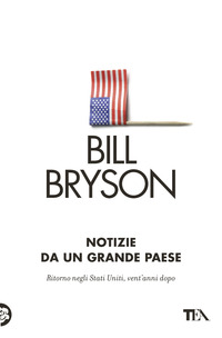 NOTIZIE DA UN GRANDE PAESE di BRYSON BILL