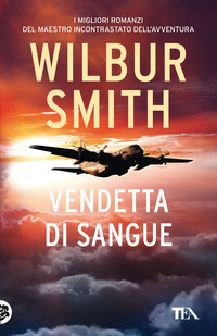 VENDETTA DI SANGUE di SMITH WILBUR