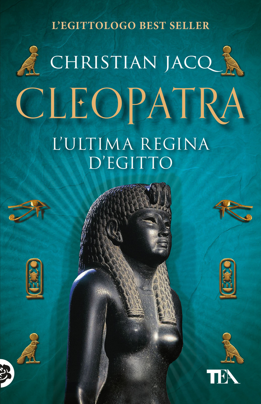 Cleopatra. L'ultima regina d'Egitto