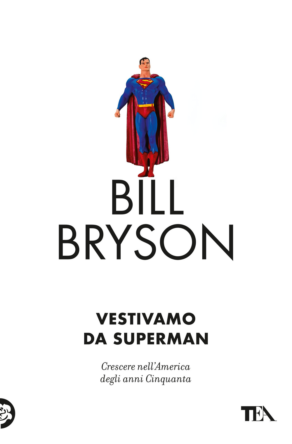 Vestivamo da Superman