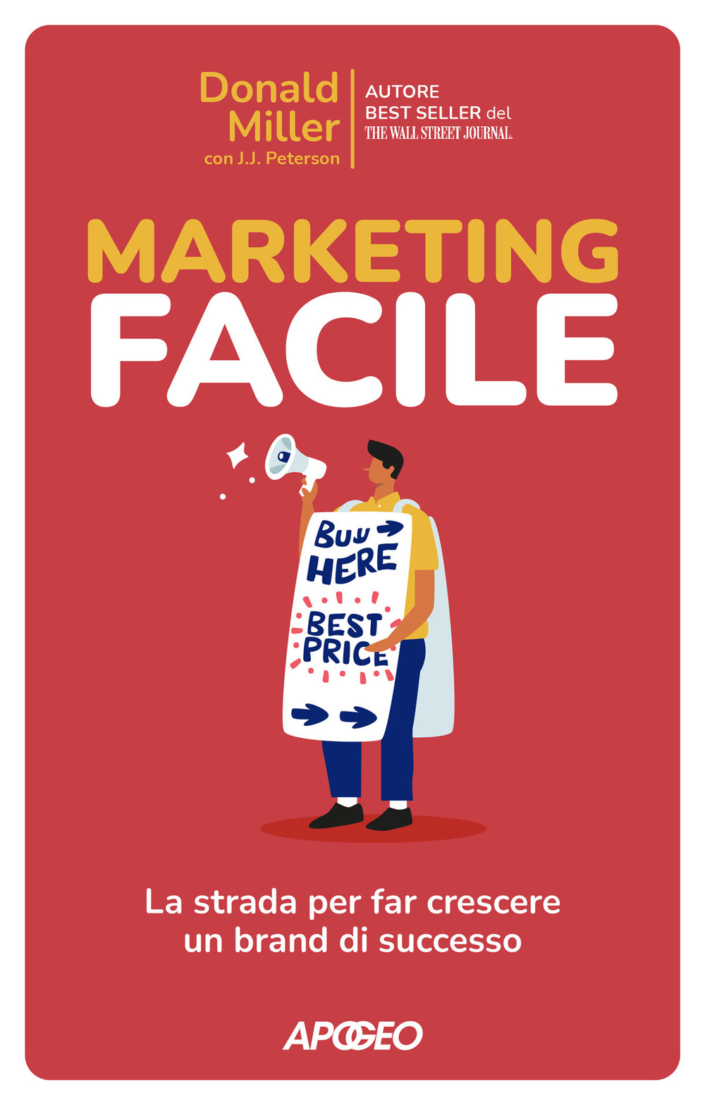 Marketing facile. La strada per far crescere un brand di successo