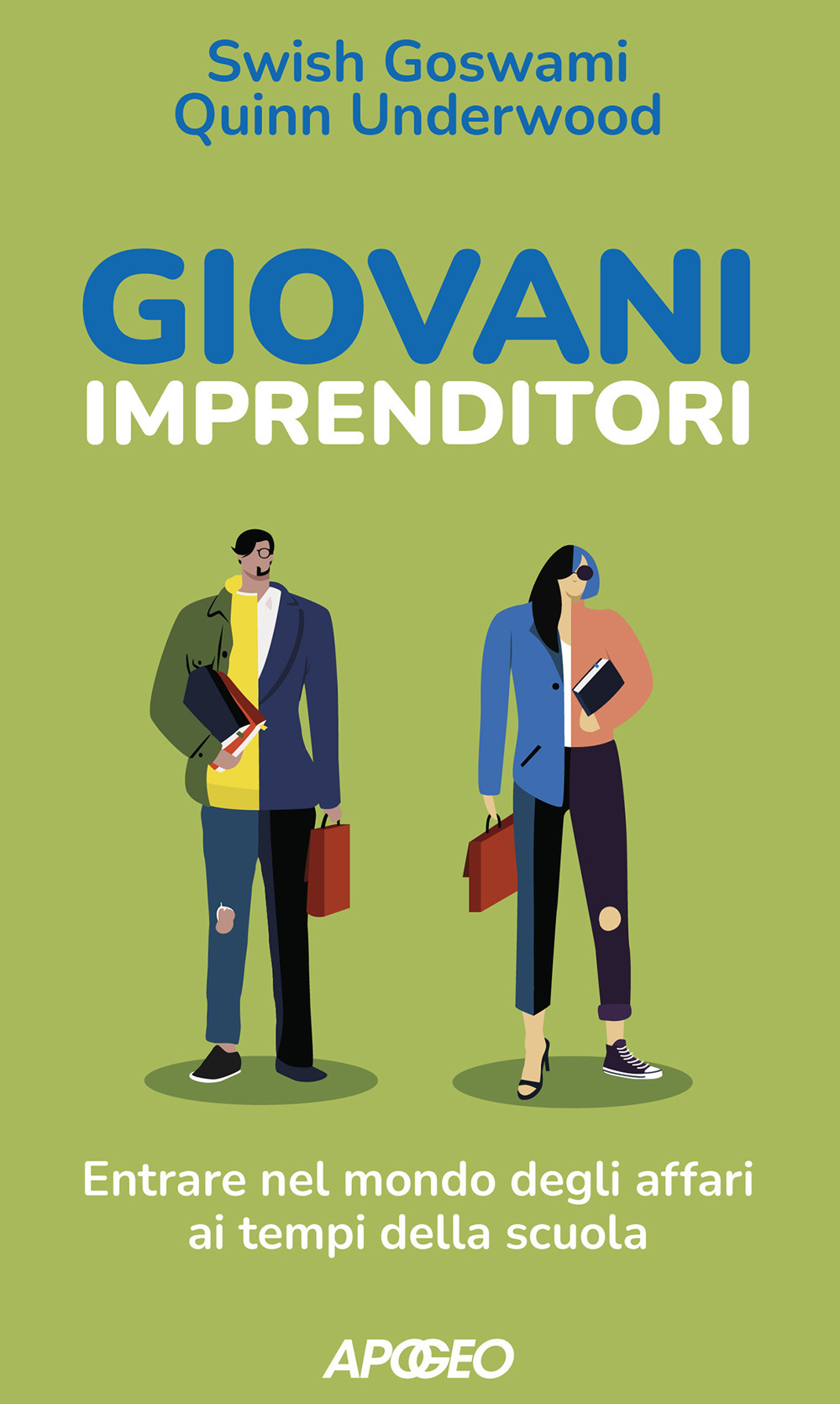 Giovani imprenditori. Entrare nel mondo degli affari ai tempi della scuola