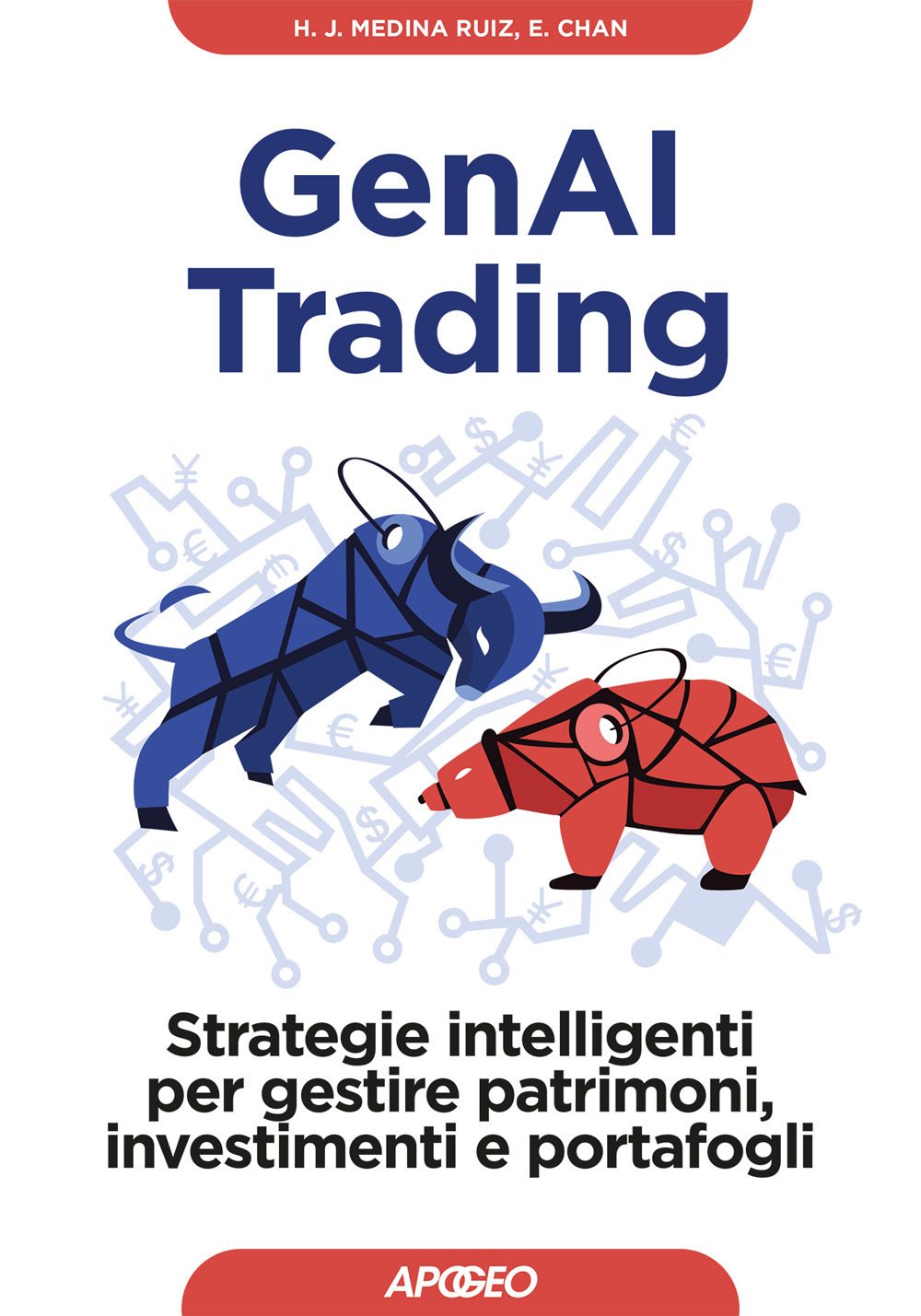GenAI trading. Strategie intelligenti per gestire patrimoni, investimenti e portafogli