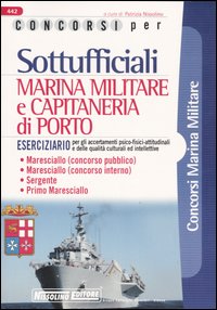 Concorsi per sottufficiali marina militare e capitaneria di porto. Eserciziario