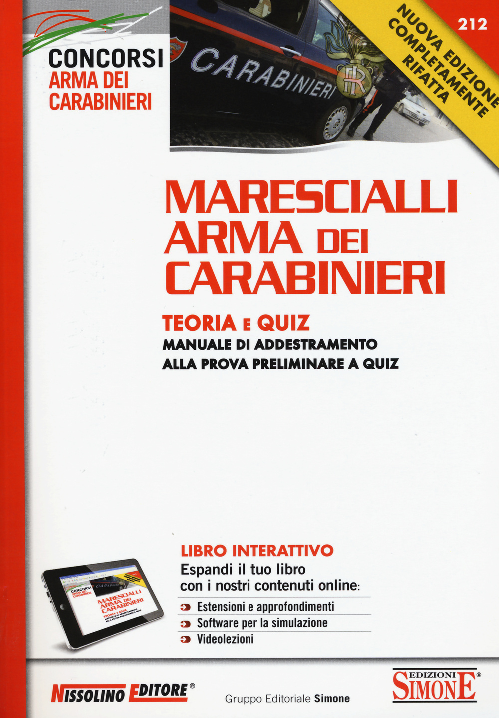 Marescialli arma dei carabinieri. Teoria e quiz. Manuale di addestramento alla prova preliminare a quiz. Con aggiornamento online