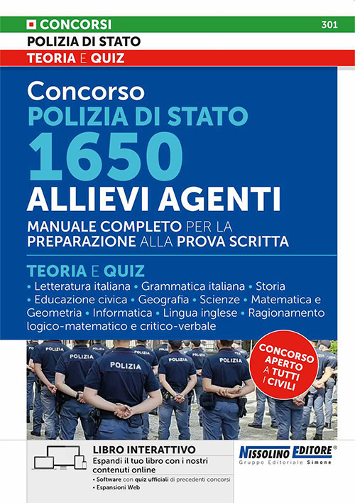 Concorso Polizia di Stato 1650 allievi agenti. Manuale completo per la preparazione alla prova scritta. Teoria e quiz. Con espansione online. Con software di simulazione