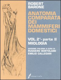 Anatomia comparata dei mammiferi domestici. Vol. 2/2: Miologia
