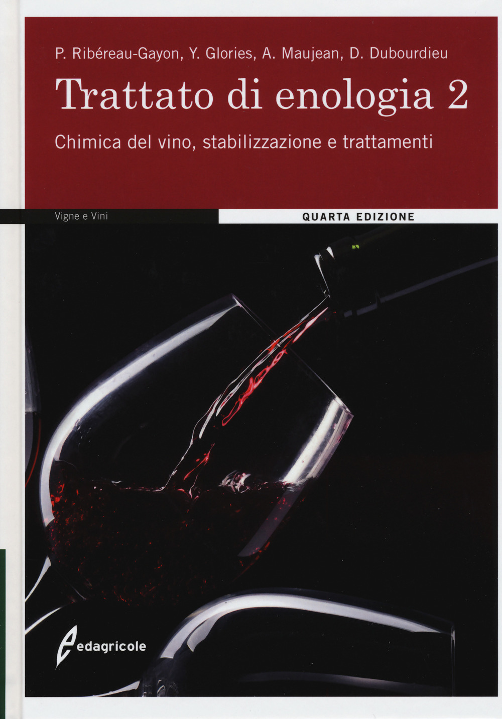 Trattato di enologia. Vol. 2: Chimica del vino, stabilizzazione e trattamenti