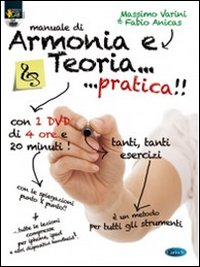 Manuale di armonia e teoria... pratica. Con DVD