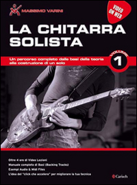 La chitarra solista. Con video on web. Vol. 1