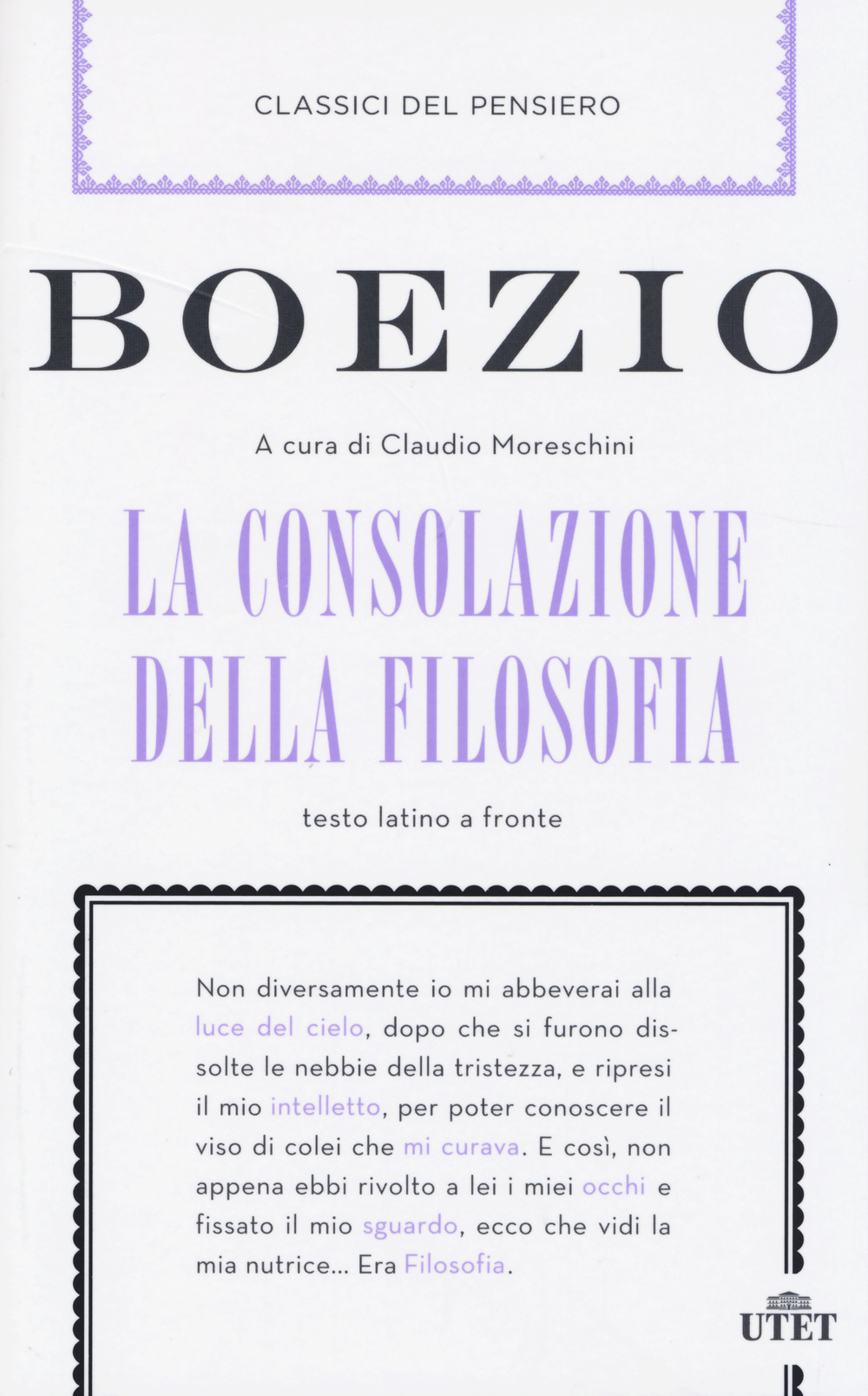 La consolazione della filosofia. Testo latino a fronte. Con e-book