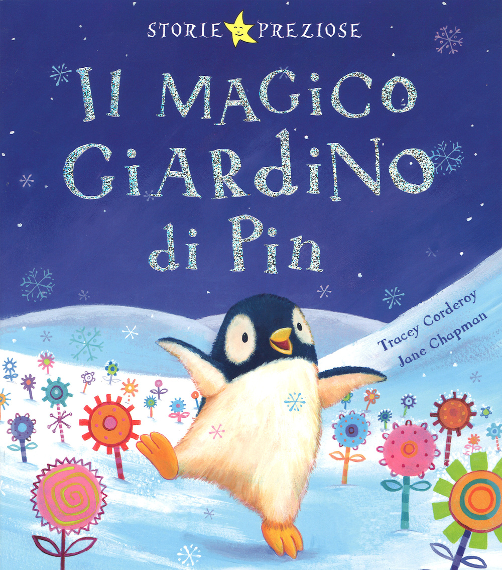 Il magico giardino di Pin. Ediz. illustrata