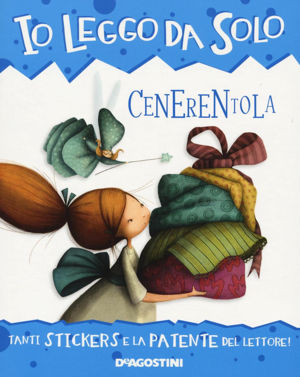 Cenerentola. Con adesivi. Con app per tablet e smartphone