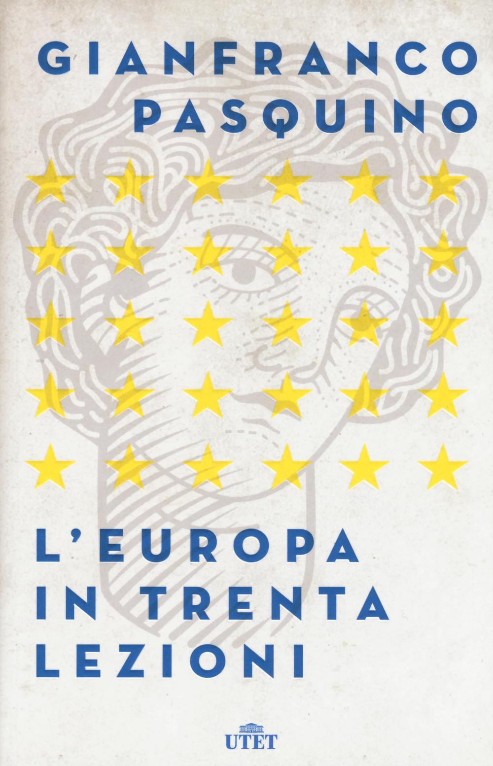 L'Europa in trenta lezioni. Con Contenuto digitale (fornito elettronicamente)