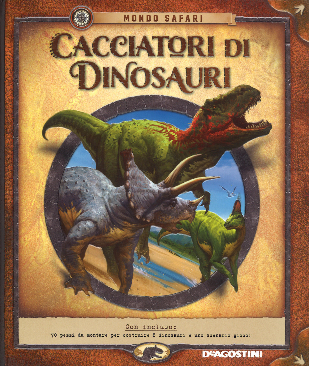 Cacciatori di dinosauri. Con gadget