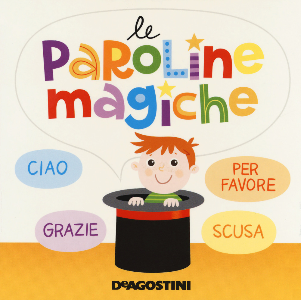 Le paroline magiche. Ediz. a colori