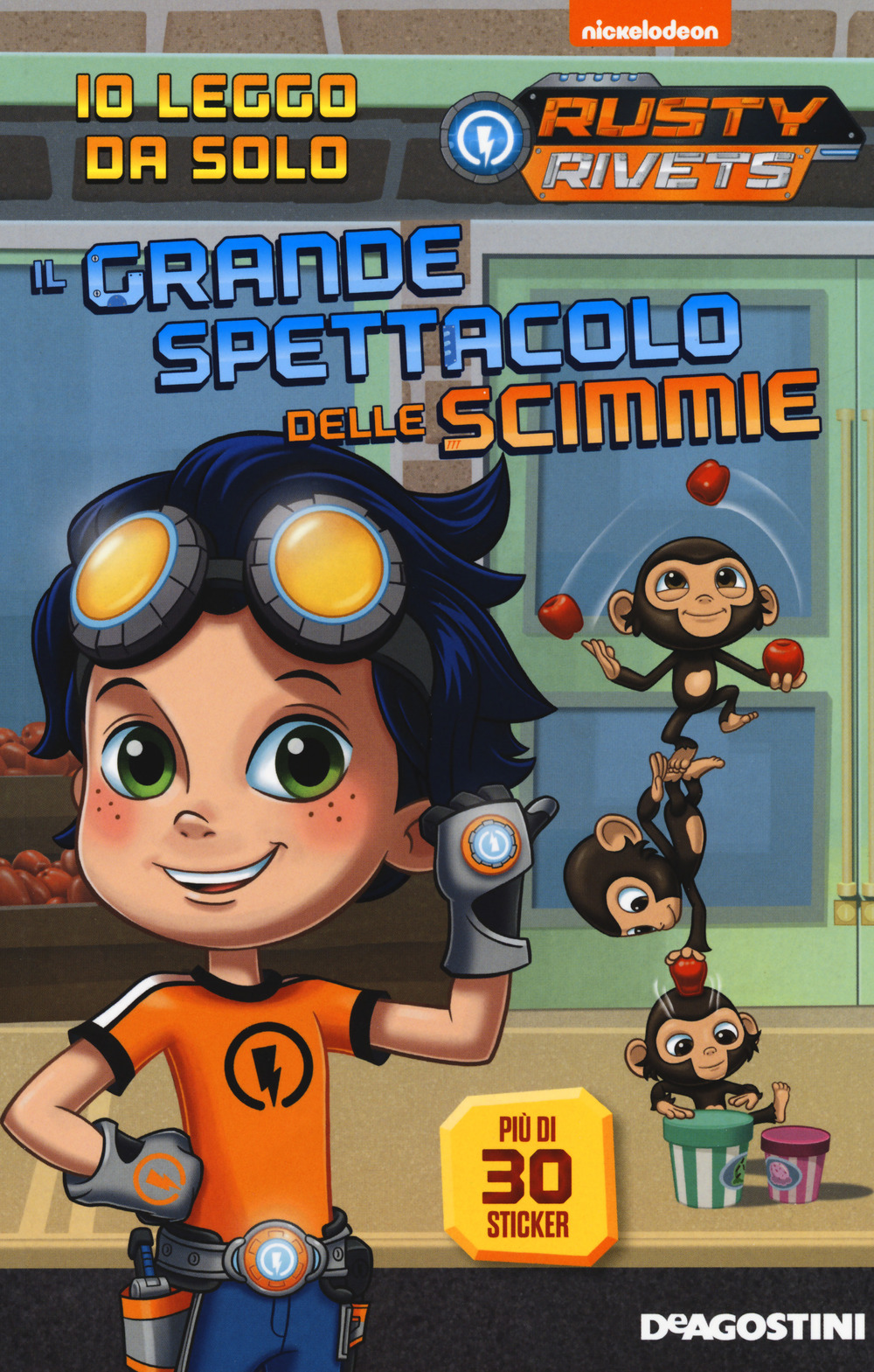 Il grande spettacolo delle scimmie. Rusty Rivets. Con adesivi. Ediz. a colori