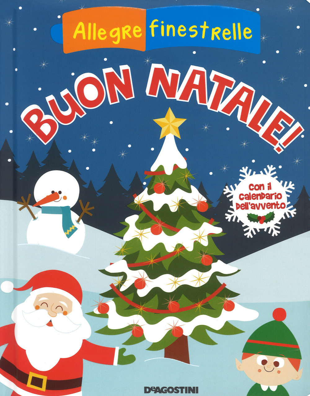 Buon Natale! Con il calendario dell'Avvento. Ediz. a colori