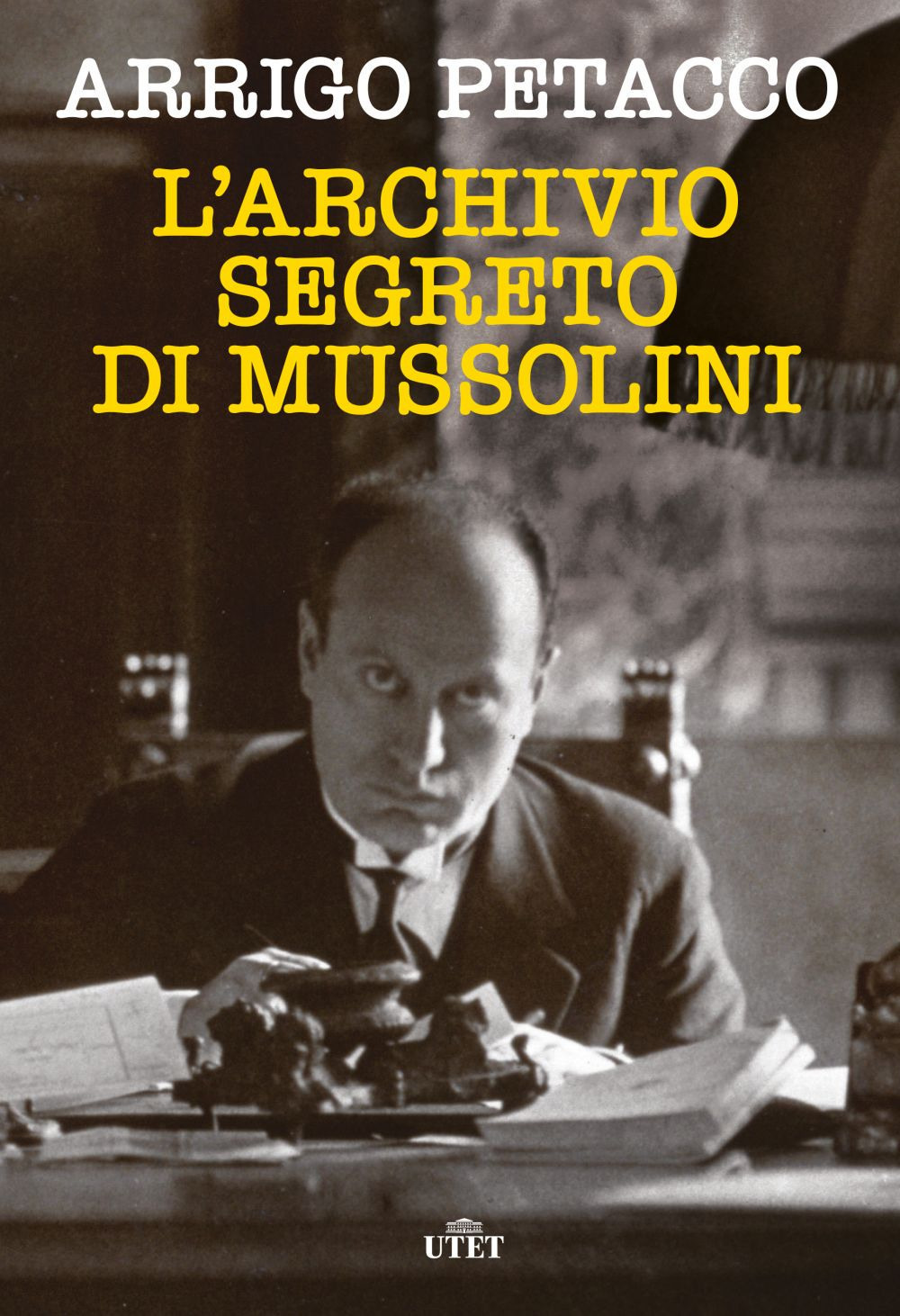 L'archivio segreto di Mussolini