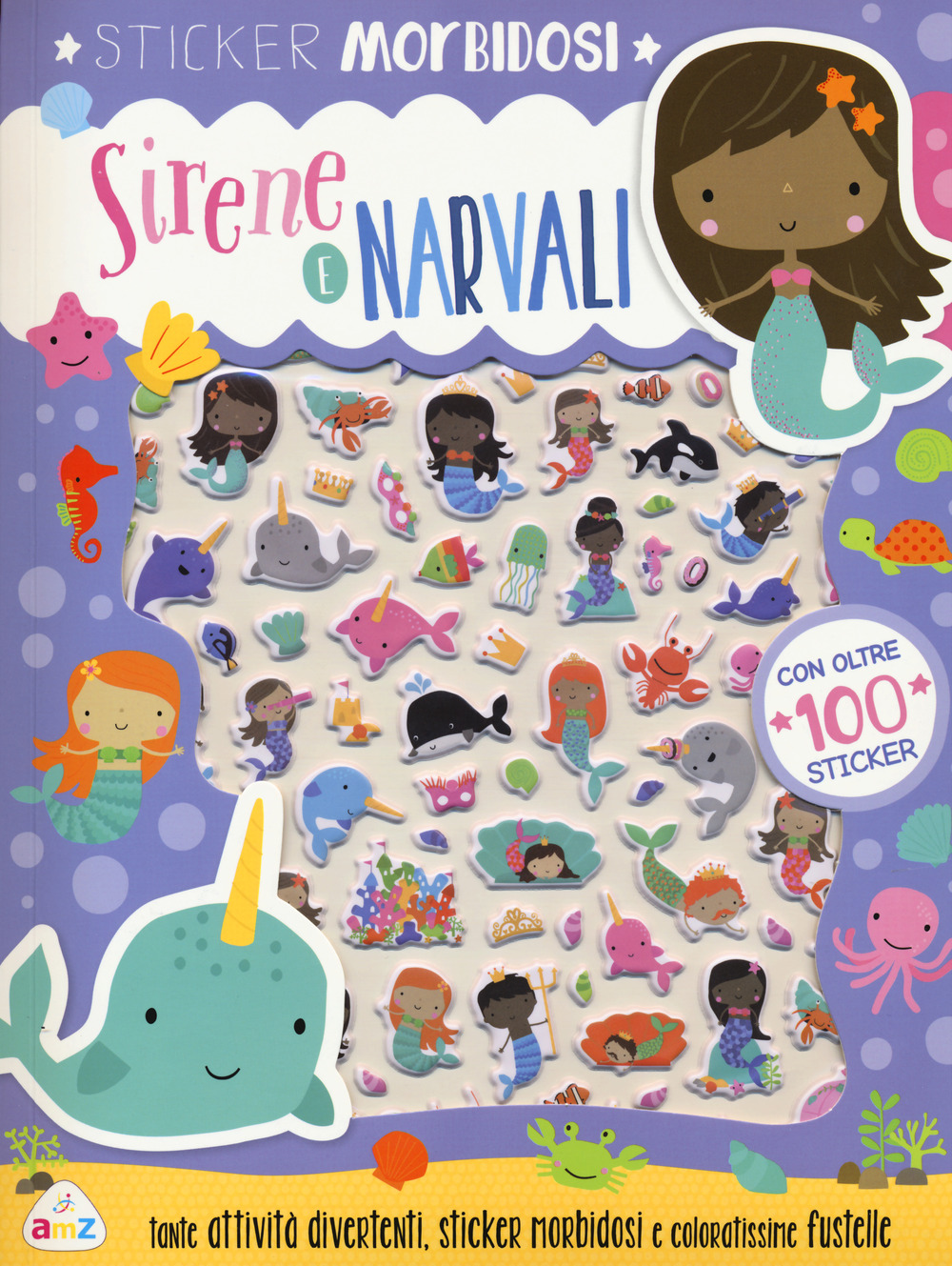 Narvali e sirene. Sticker morbidosi. Con adesivi. Ediz. a colori